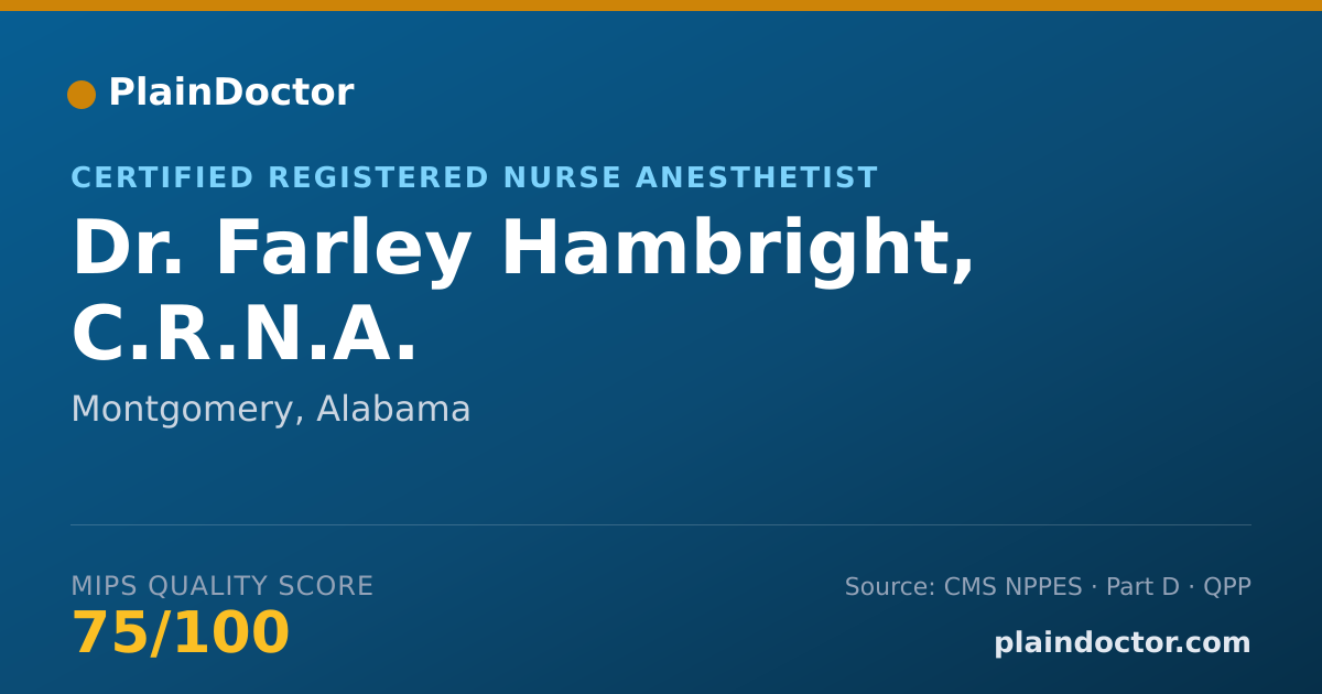 Shareable card for Farley Hambright, C.R.N.A. - Certified Registered Nurse Anesthetist, Montgomery, AL