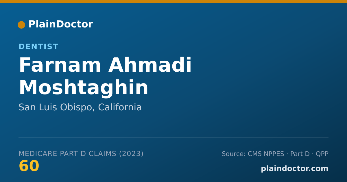 Shareable card for Farnam Ahmadi Moshtaghin - Dentist, San Luis Obispo, CA