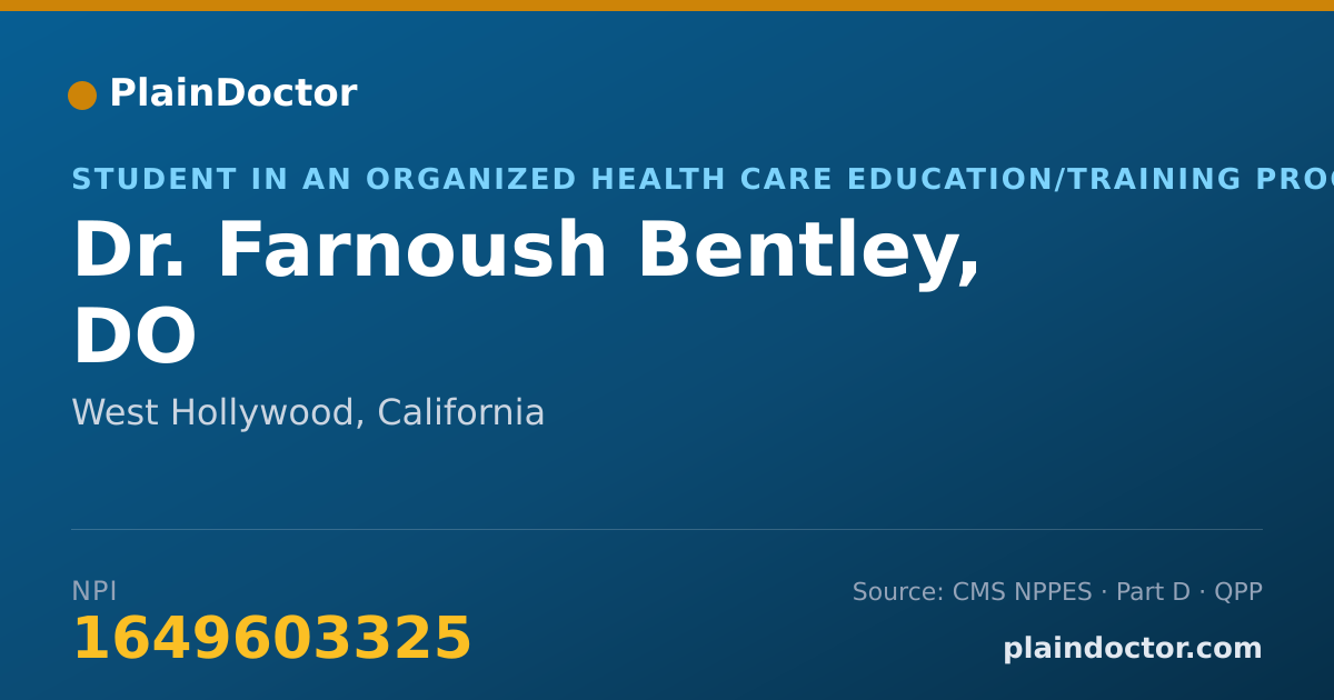 Shareable card for Farnoush Bentley, DO - Student in an Organized Health Care Education/Training Program, West Hollywood, CA