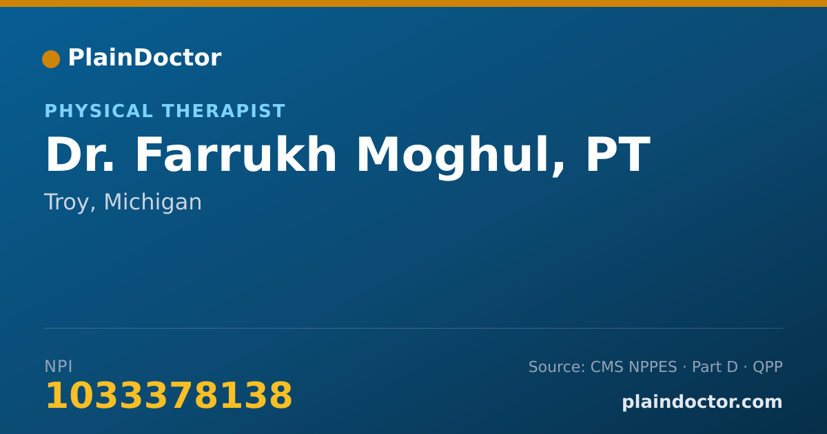 Shareable card for Farrukh Moghul, PT - Physical Therapist, Troy, MI