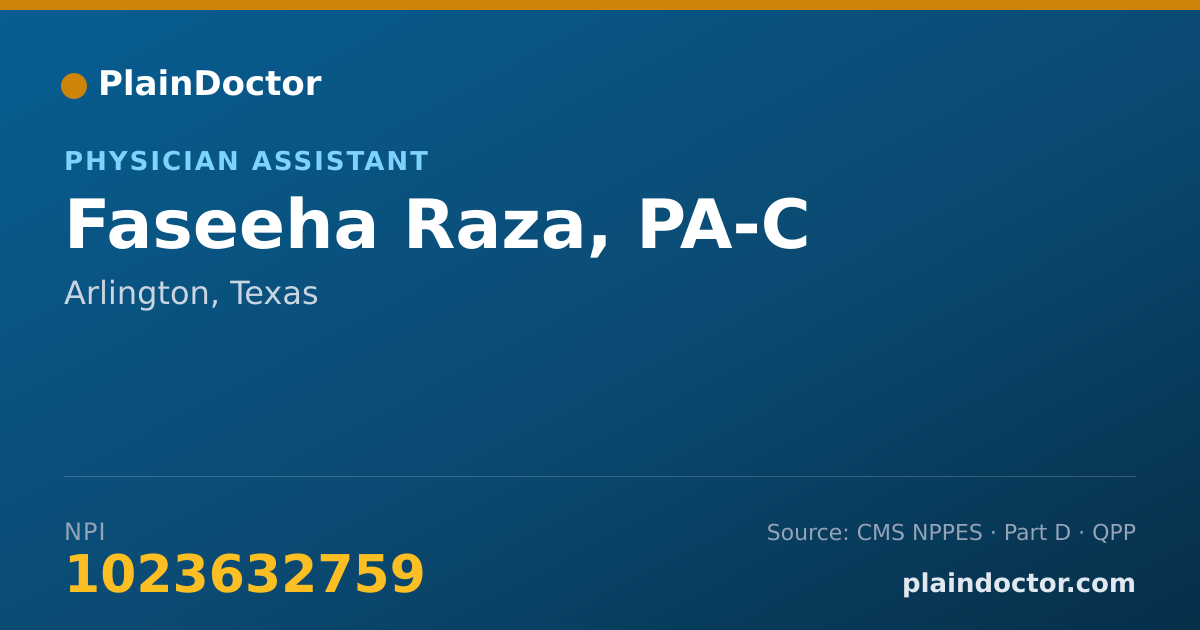 Shareable card for Faseeha Raza, PA-C - Physician Assistant, Arlington, TX