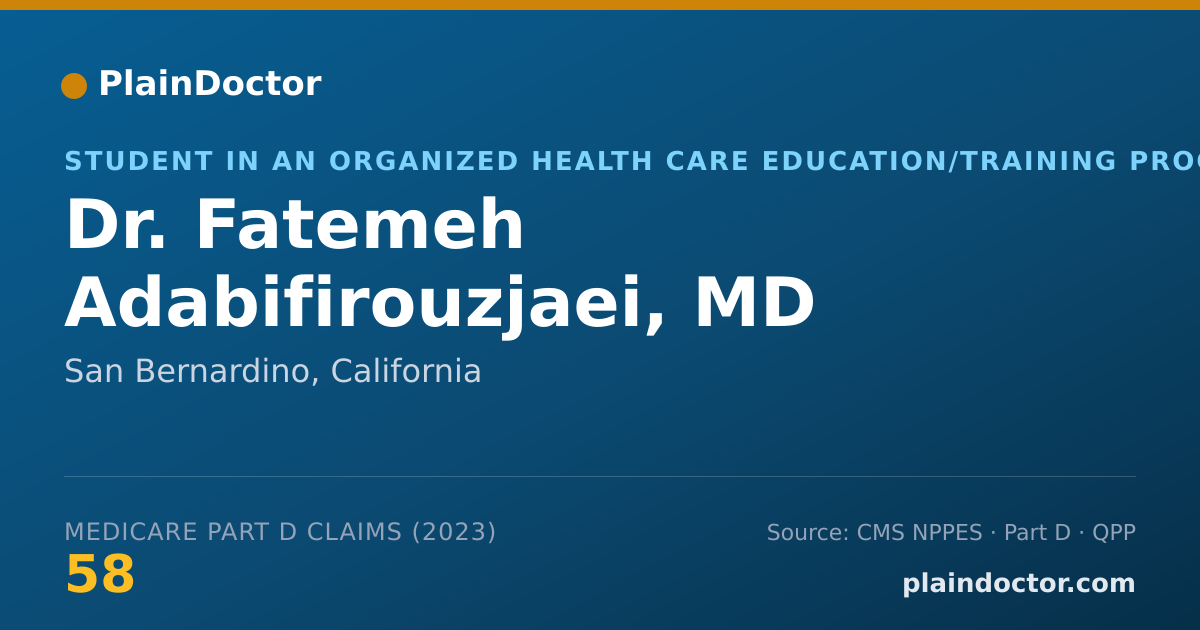 Shareable card for Fatemeh Adabifirouzjaei, MD - Student in an Organized Health Care Education/Training Program, San Bernardino, CA