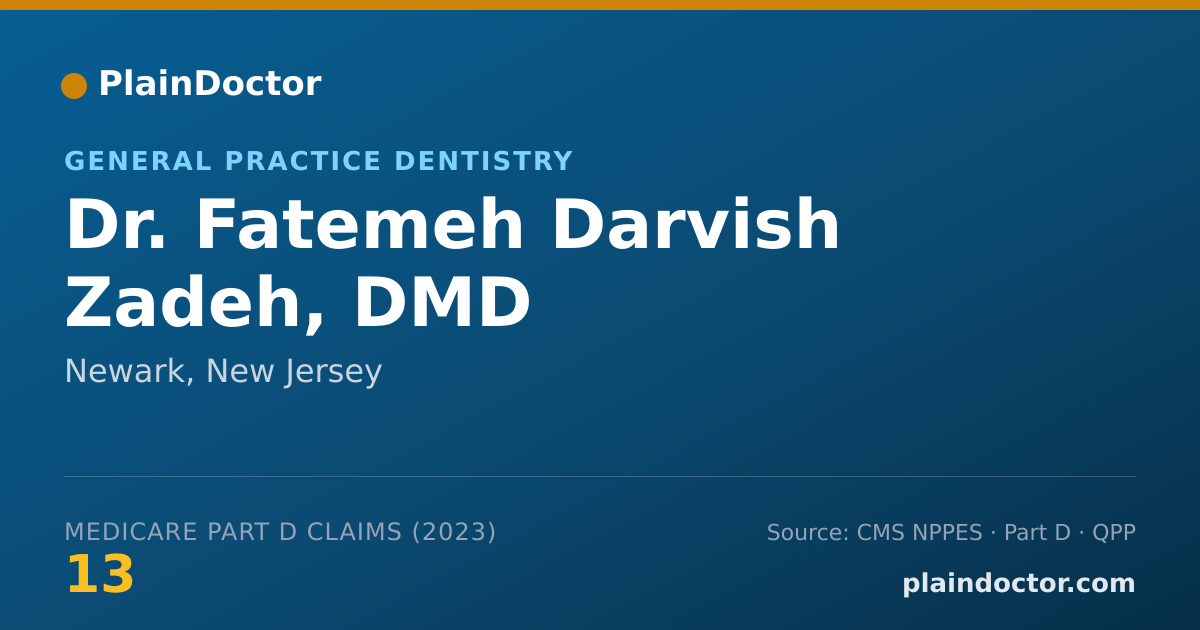 Shareable card for Fatemeh Darvish Zadeh, DMD - General Practice Dentistry, Newark, NJ