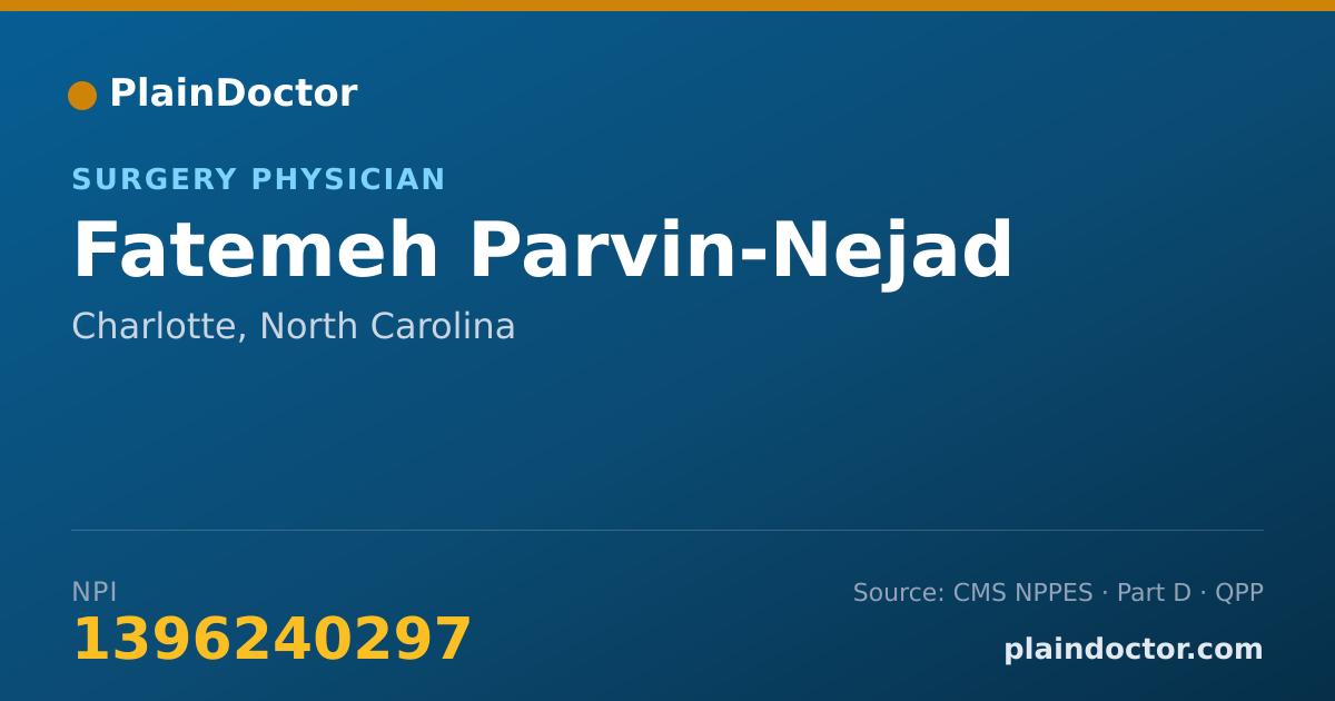 Shareable card for Fatemeh Parvin-Nejad - Surgery Physician, Charlotte, NC