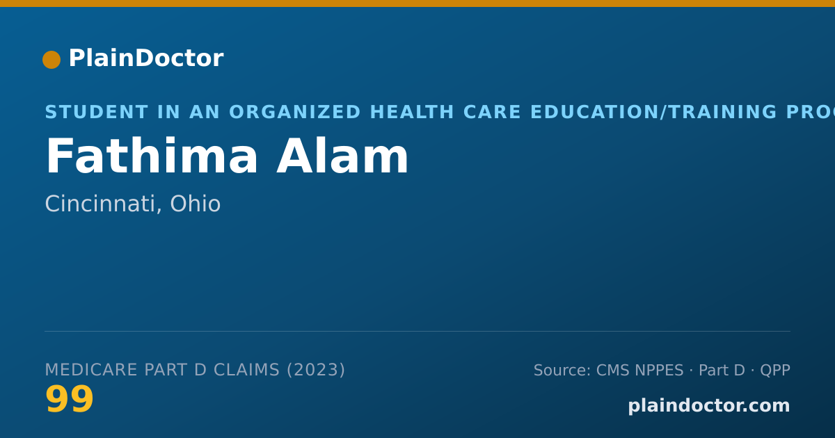 Shareable card for Fathima Alam - Student in an Organized Health Care Education/Training Program, Cincinnati, OH