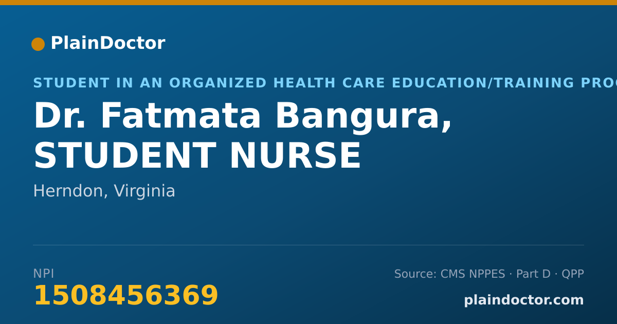 Shareable card for Fatmata Bangura, STUDENT NURSE - Student in an Organized Health Care Education/Training Program, Herndon, VA