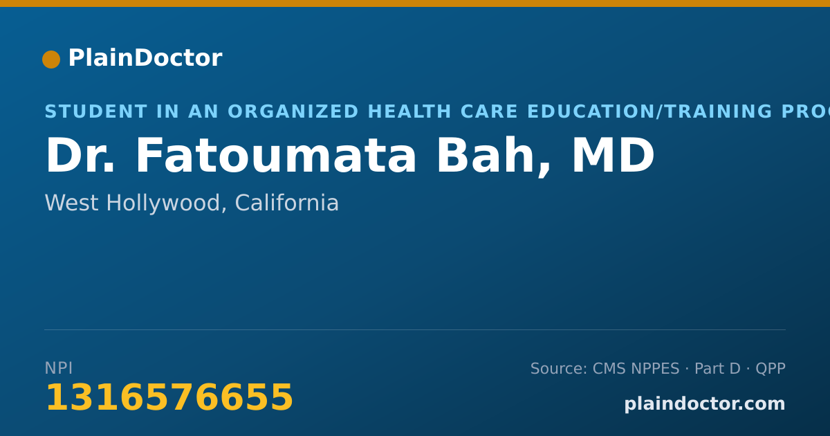 Shareable card for Fatoumata Bah, MD - Student in an Organized Health Care Education/Training Program, West Hollywood, CA