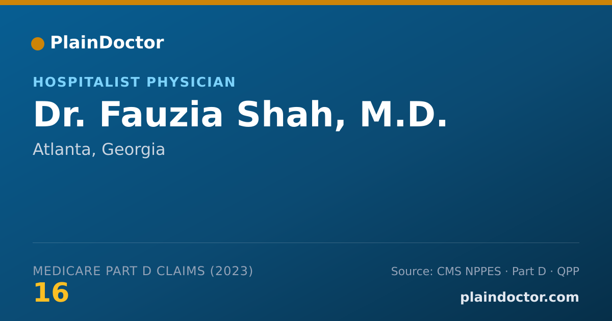 Shareable card for Fauzia Shah, M.D. - Hospitalist Physician, Atlanta, GA