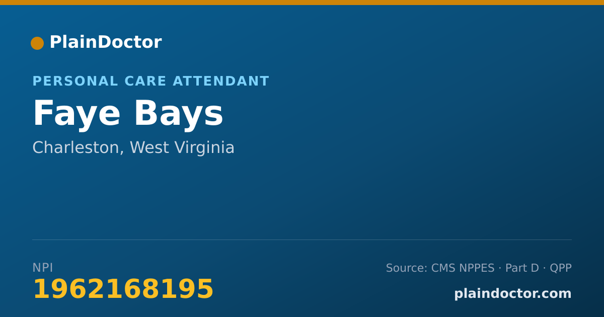 Shareable card for Faye Bays - Personal Care Attendant, Charleston, WV