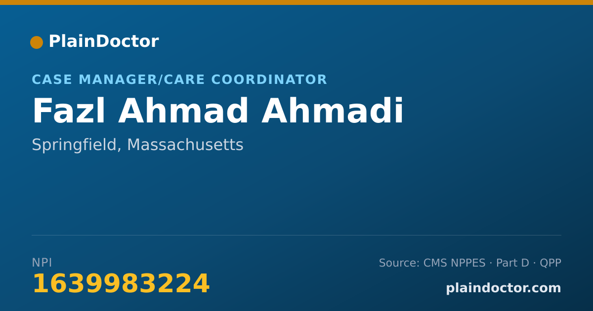 Shareable card for Fazl Ahmad Ahmadi - Case Manager/Care Coordinator, Springfield, MA