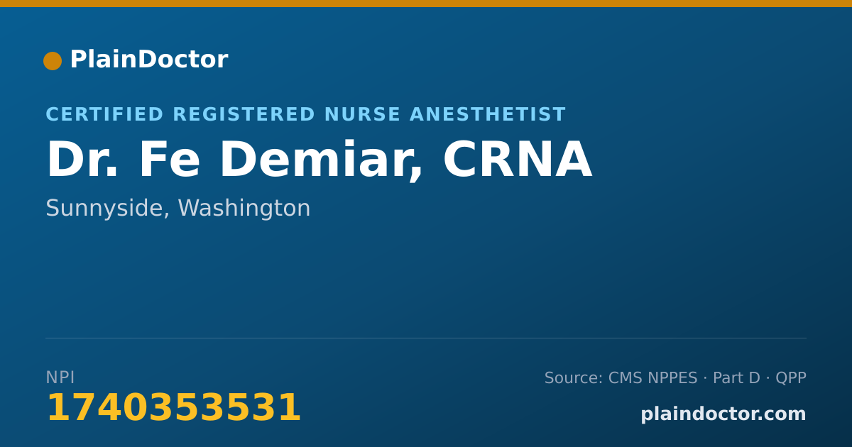 Shareable card for Fe Demiar, CRNA - Certified Registered Nurse Anesthetist, Sunnyside, WA