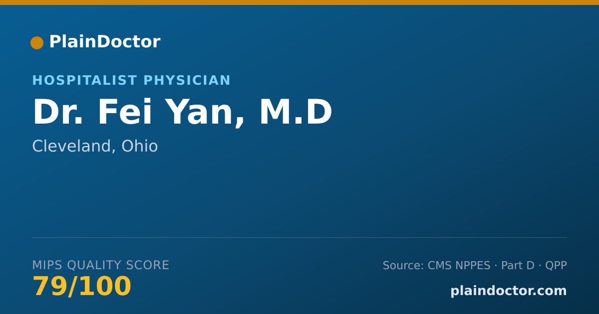 Shareable card for Fei Yan, M.D - Hospitalist Physician, Cleveland, OH