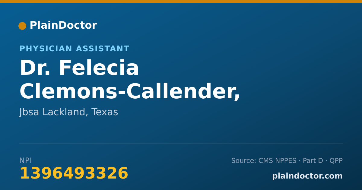 Shareable card for Felecia Clemons-Callender, PHYSICIAN ASSISTANT - Physician Assistant, Jbsa Lackland, TX