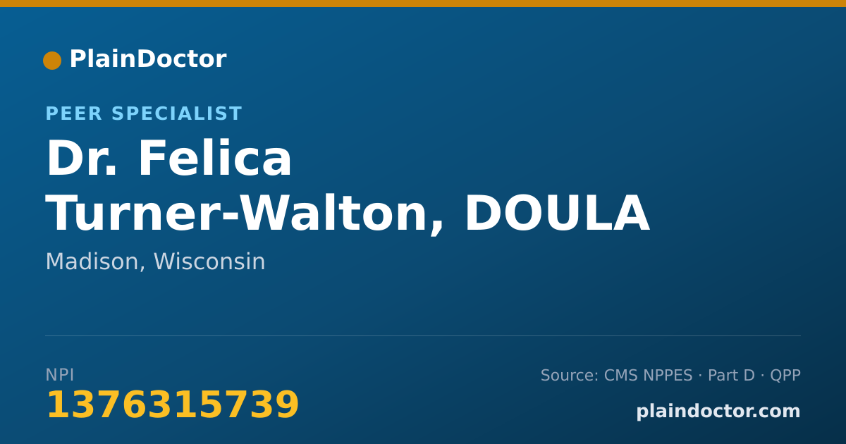 Shareable card for Felica Turner-Walton, DOULA - Peer Specialist, Madison, WI