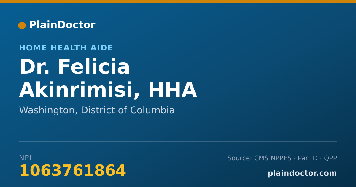 Shareable card for Felicia Akinrimisi, HHA - Home Health Aide, Washington, DC