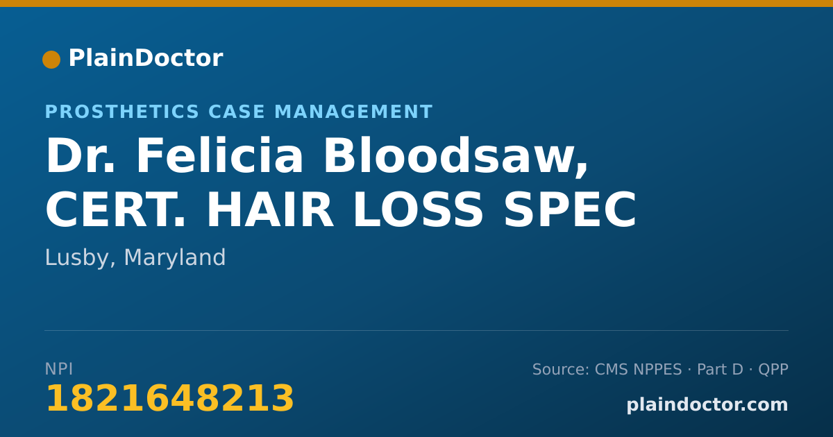 Shareable card for Felicia Bloodsaw, CERT. HAIR LOSS SPEC - Prosthetics Case Management, Lusby, MD