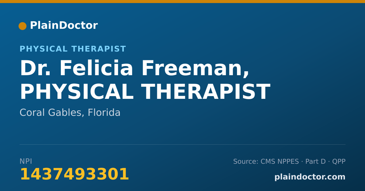 Shareable card for Felicia Freeman, PHYSICAL THERAPIST - Physical Therapist, Coral Gables, FL