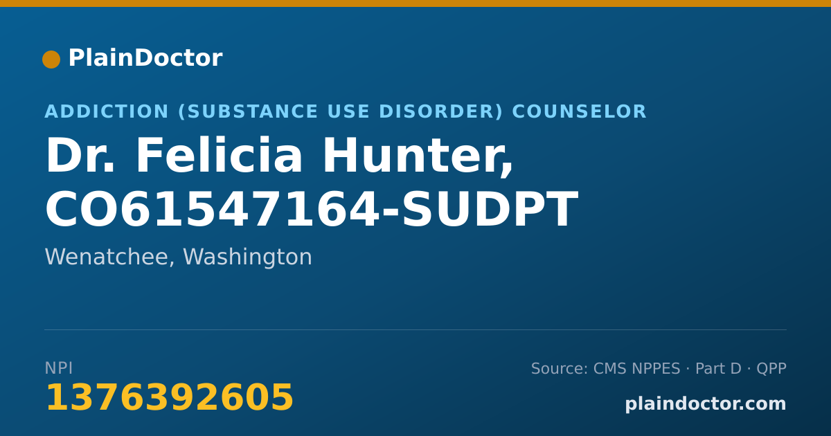 Shareable card for Felicia Hunter, CO61547164-SUDPT - Addiction (Substance Use Disorder) Counselor, Wenatchee, WA