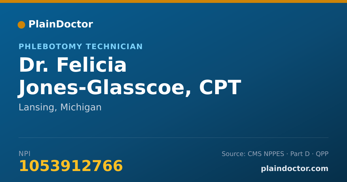 Shareable card for Felicia Jones-Glasscoe, CPT - Phlebotomy Technician, Lansing, MI