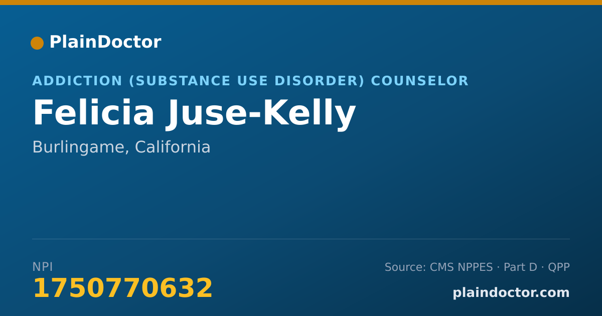 Shareable card for Felicia Juse-Kelly - Addiction (Substance Use Disorder) Counselor, Burlingame, CA