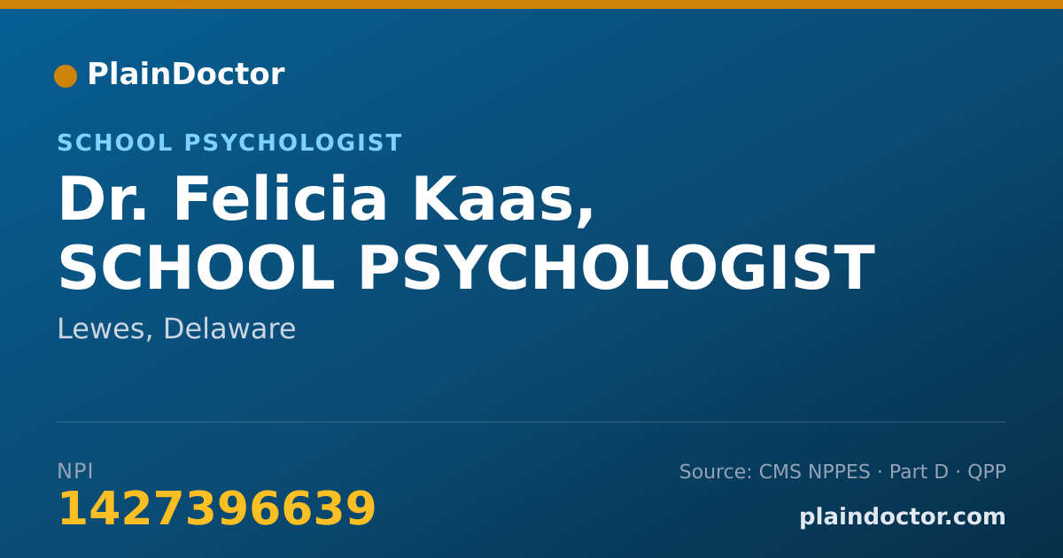 Shareable card for Felicia Kaas, SCHOOL PSYCHOLOGIST - School Psychologist, Lewes, DE