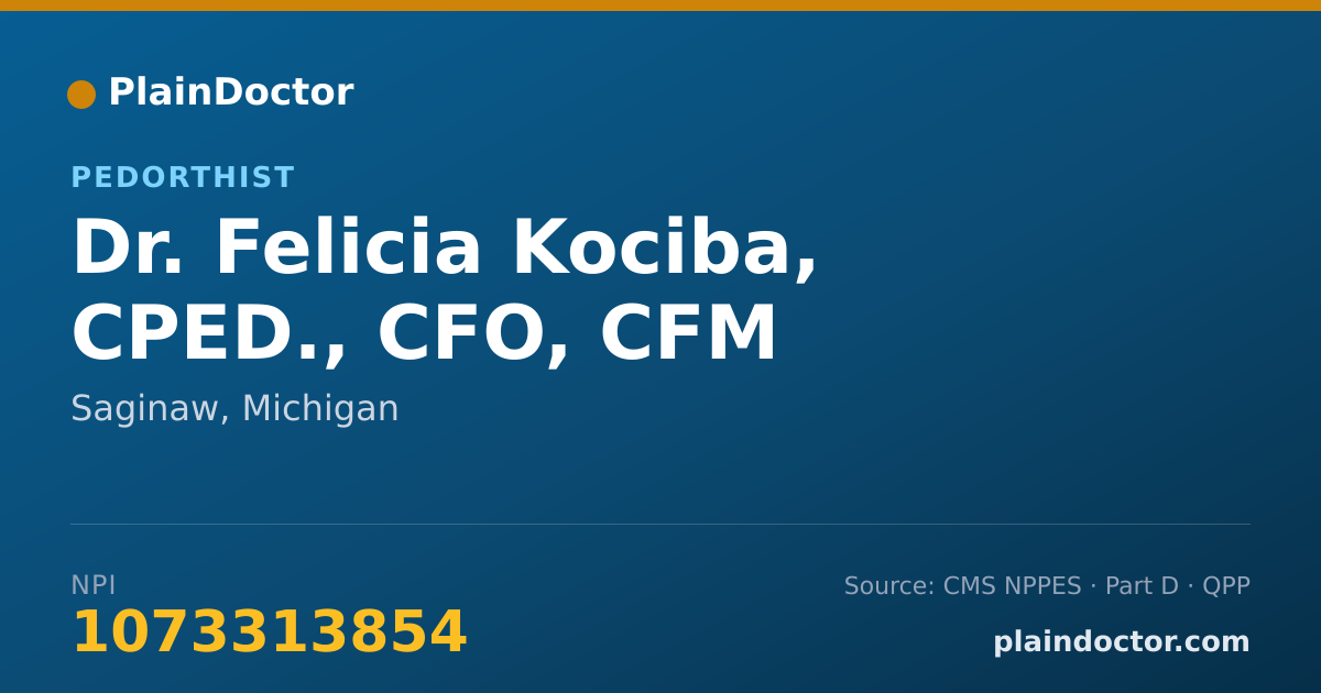 Shareable card for Felicia Kociba, CPED., CFO, CFM - Pedorthist, Saginaw, MI