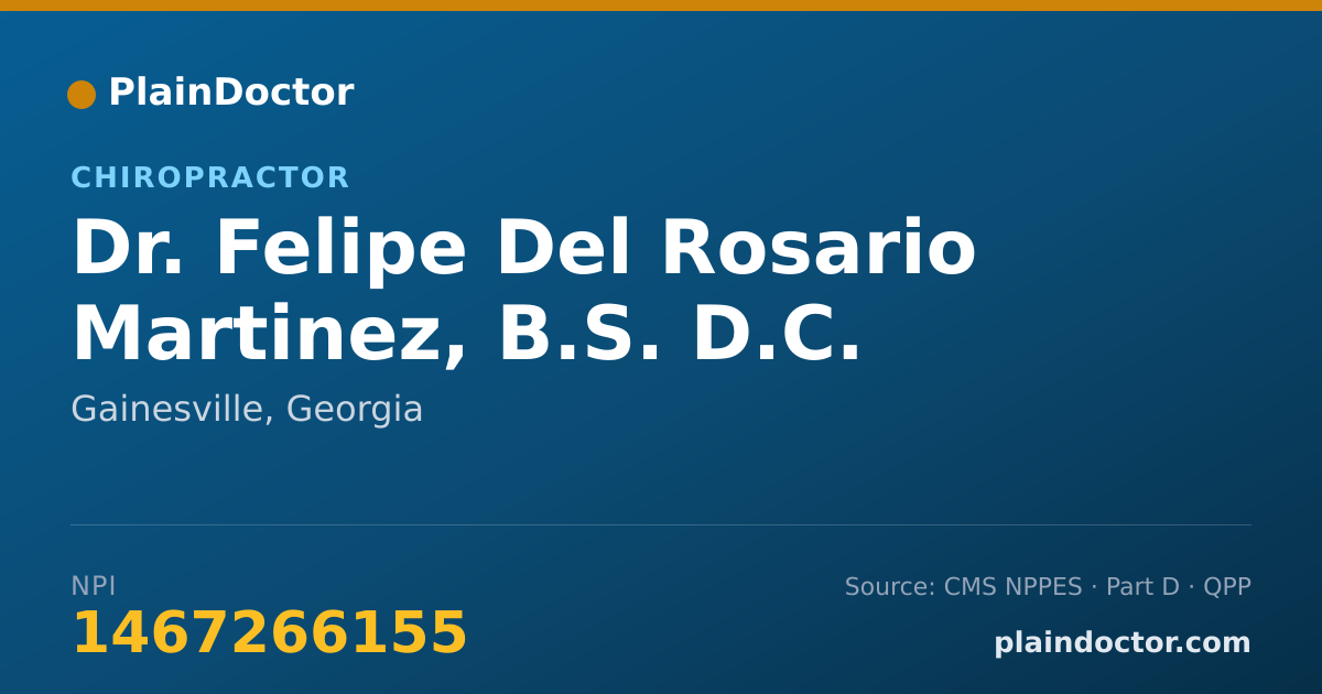 Shareable card for Felipe Del Rosario Martinez, B.S. D.C. - Chiropractor, Gainesville, GA
