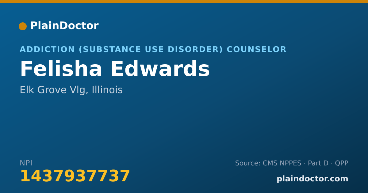Shareable card for Felisha Edwards - Addiction (Substance Use Disorder) Counselor, Elk Grove Vlg, IL