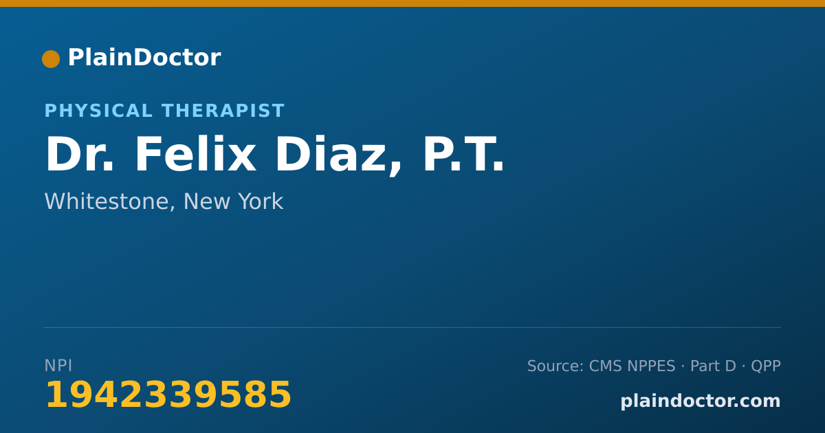 Shareable card for Felix Diaz, P.T. - Physical Therapist, Whitestone, NY