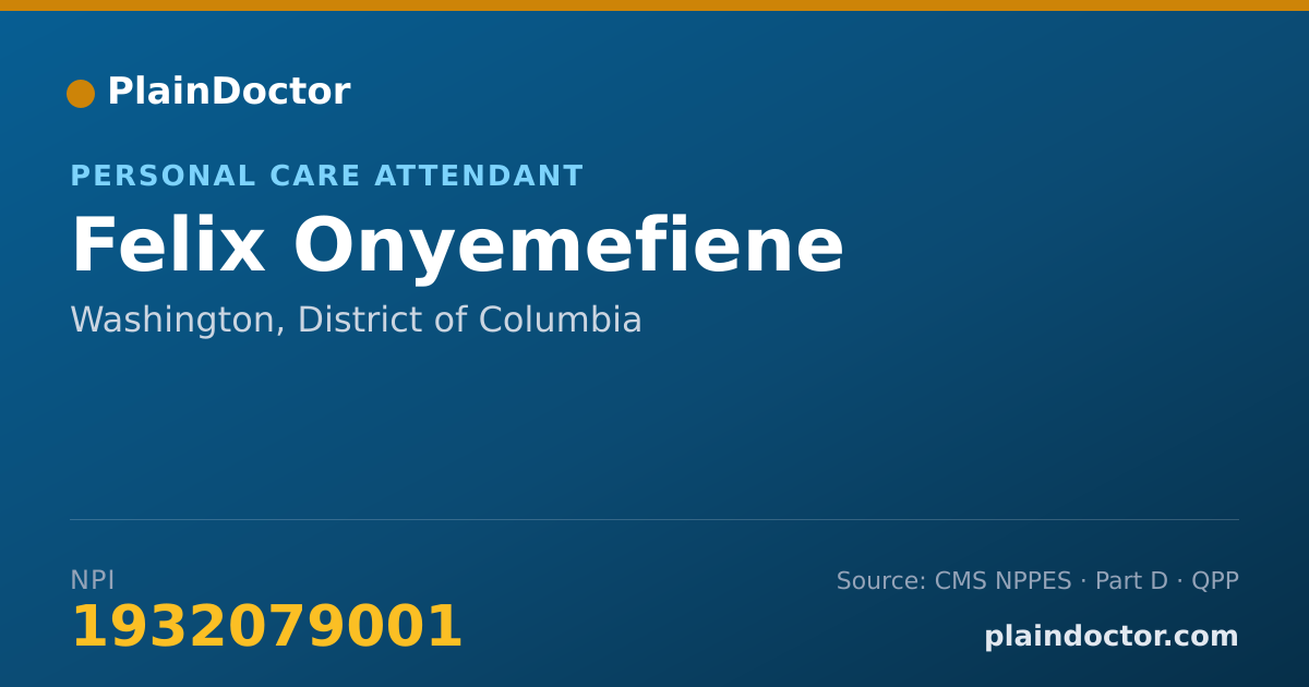 Shareable card for Felix Onyemefiene - Personal Care Attendant, Washington, DC