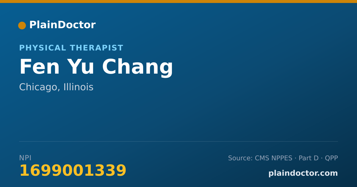 Shareable card for Fen Yu Chang - Physical Therapist, Chicago, IL