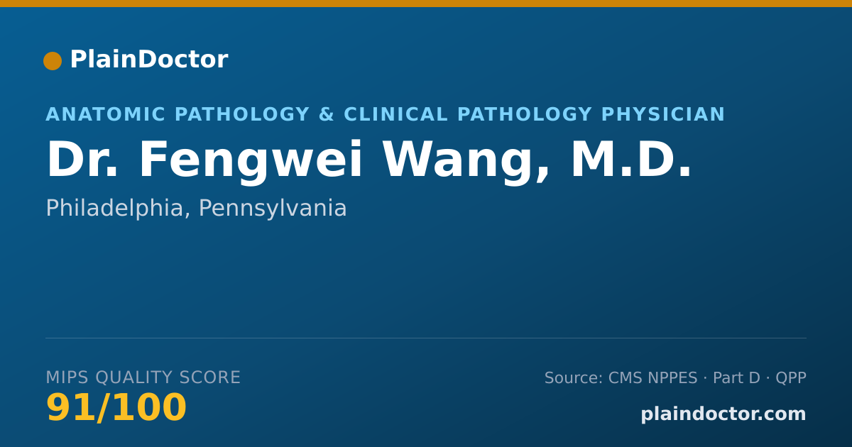 Shareable card for Fengwei Wang, M.D. - Anatomic Pathology & Clinical Pathology Physician, Philadelphia, PA