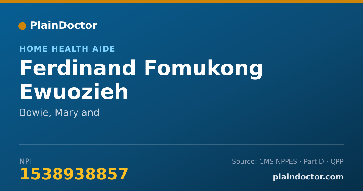 Shareable card for Ferdinand Fomukong Ewuozieh - Home Health Aide, Bowie, MD