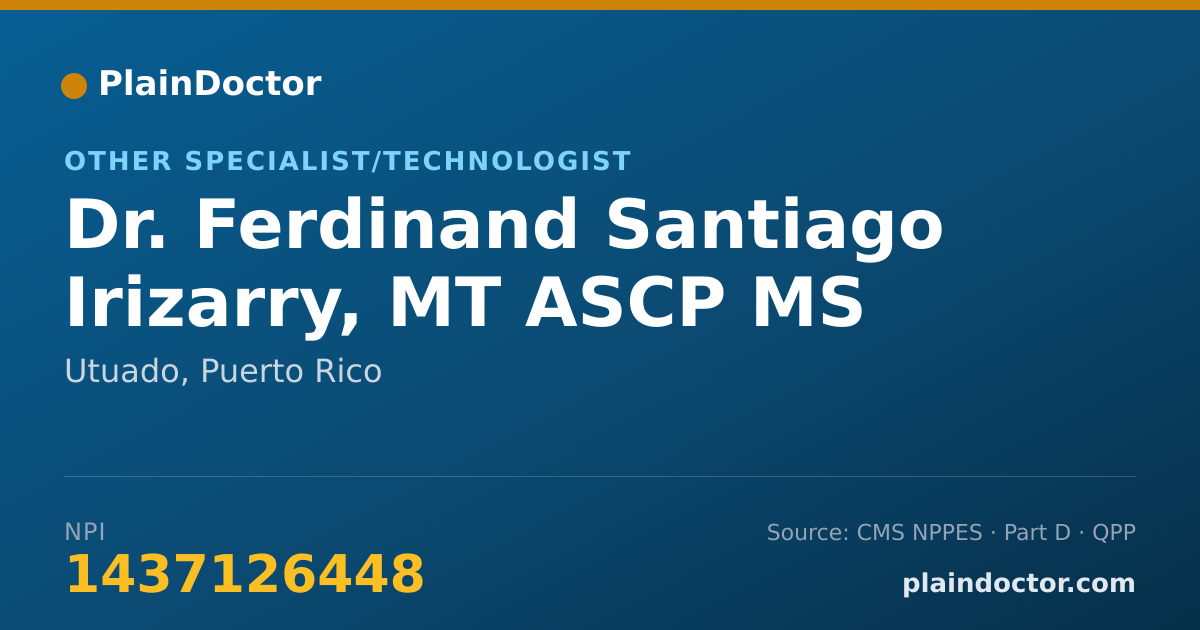 Shareable card for Ferdinand Santiago Irizarry, MT ASCP MS - Other Specialist/Technologist, Utuado, PR
