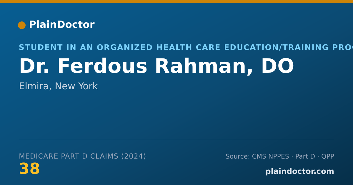 Shareable card for Ferdous Rahman, DO - Student in an Organized Health Care Education/Training Program, Elmira, NY