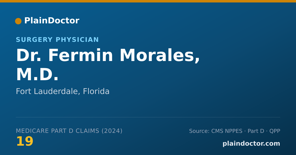 Shareable card for Fermin Morales, M.D. - Surgery Physician, Fort Lauderdale, FL