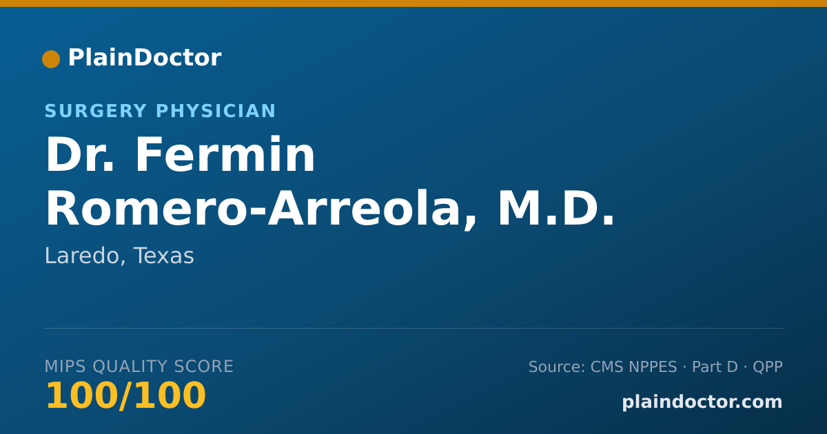 Shareable card for Fermin Romero-Arreola, M.D. - Surgery Physician, Laredo, TX