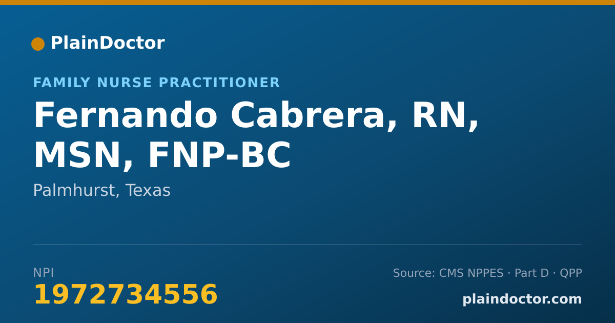 Shareable card for Fernando Cabrera, RN, MSN, FNP-BC - Family Nurse Practitioner, Palmhurst, TX