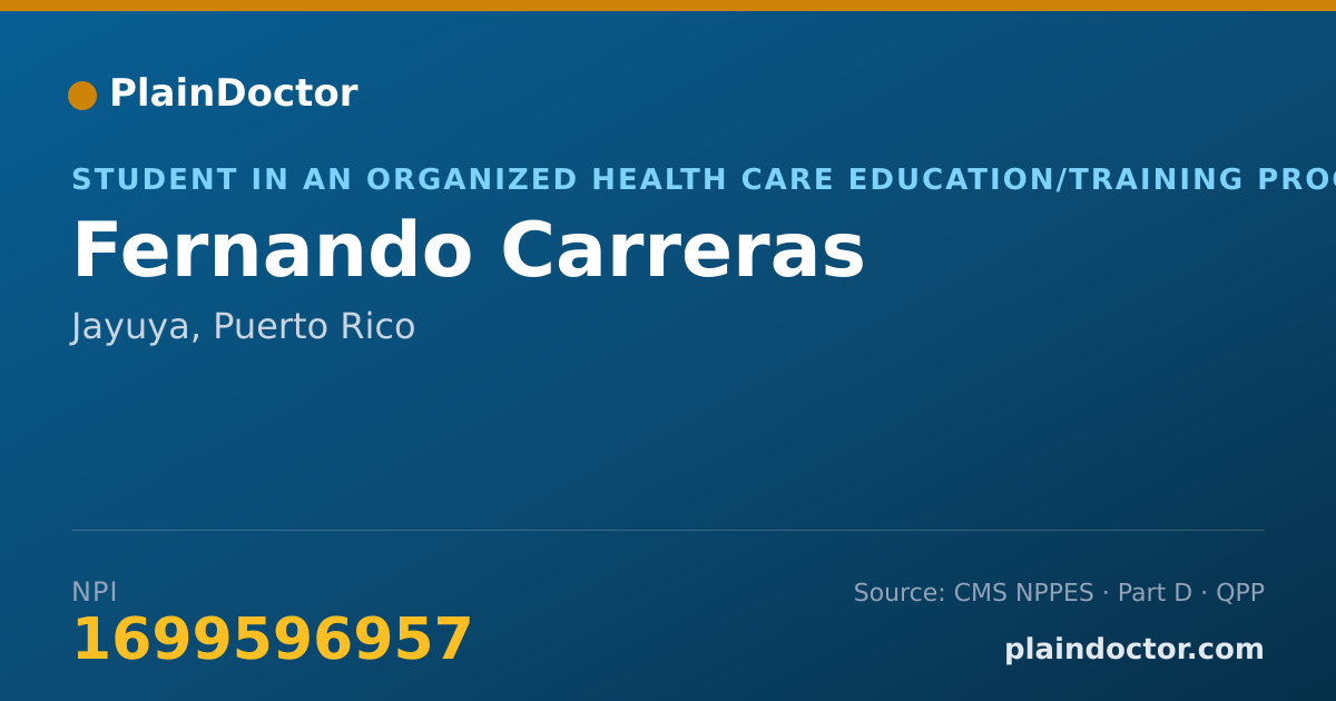 Shareable card for Fernando Carreras - Student in an Organized Health Care Education/Training Program, Jayuya, PR