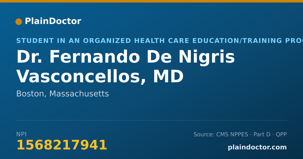 Shareable card for Fernando De Nigris Vasconcellos, MD - Student in an Organized Health Care Education/Training Program, Boston, MA