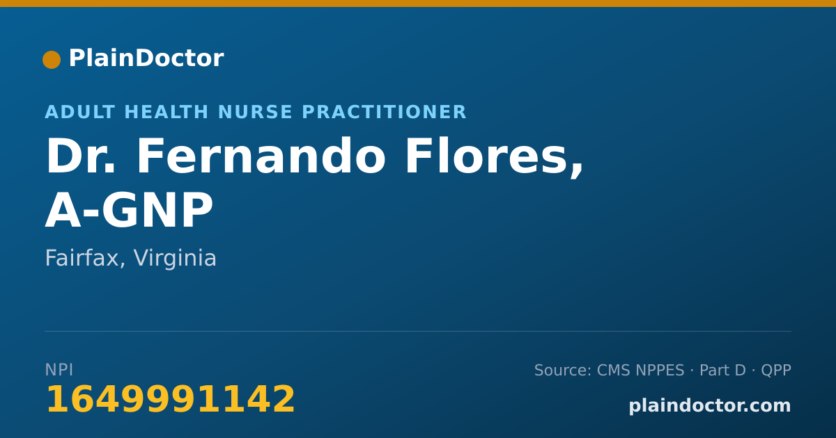 Shareable card for Fernando Flores, A-GNP - Adult Health Nurse Practitioner, Fairfax, VA