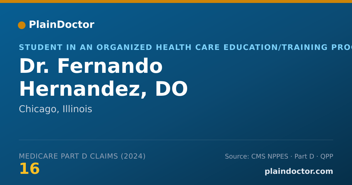 Shareable card for Fernando Hernandez, DO - Student in an Organized Health Care Education/Training Program, Chicago, IL