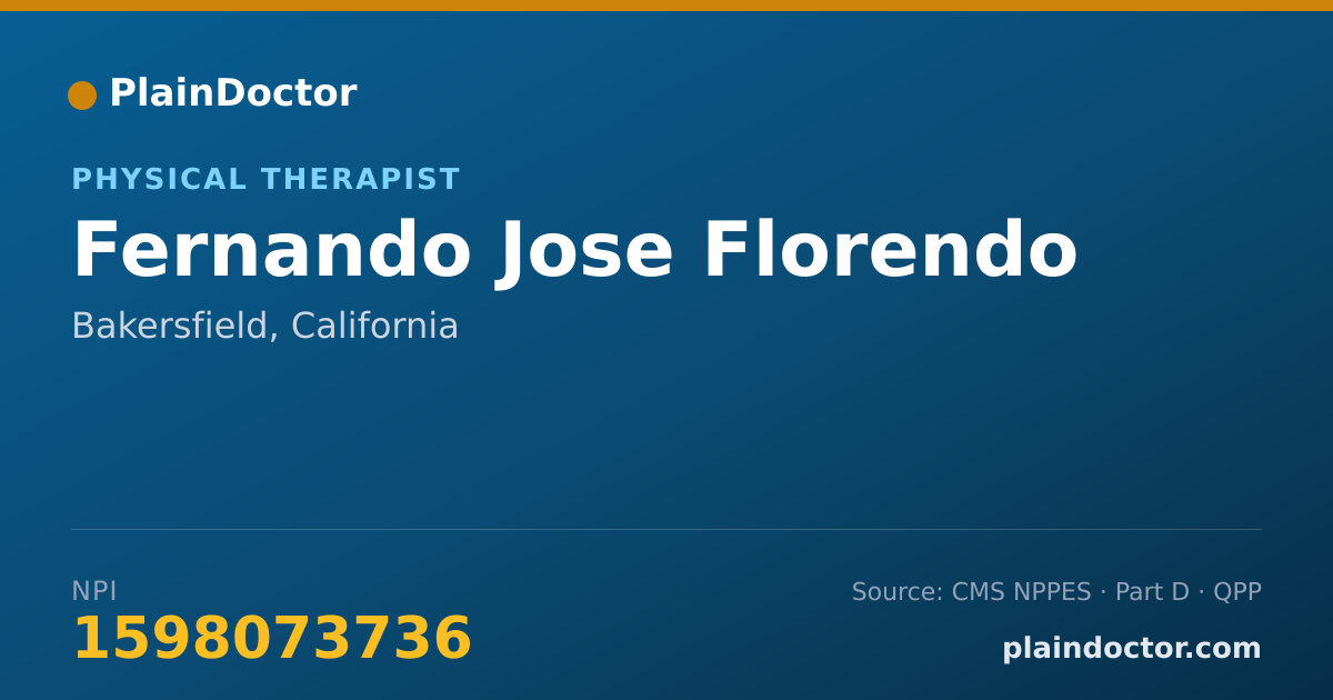 Shareable card for Fernando Jose Florendo - Physical Therapist, Bakersfield, CA