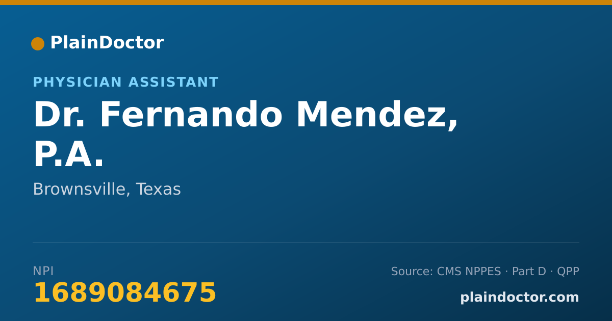Shareable card for Fernando Mendez, P.A. - Physician Assistant, Brownsville, TX