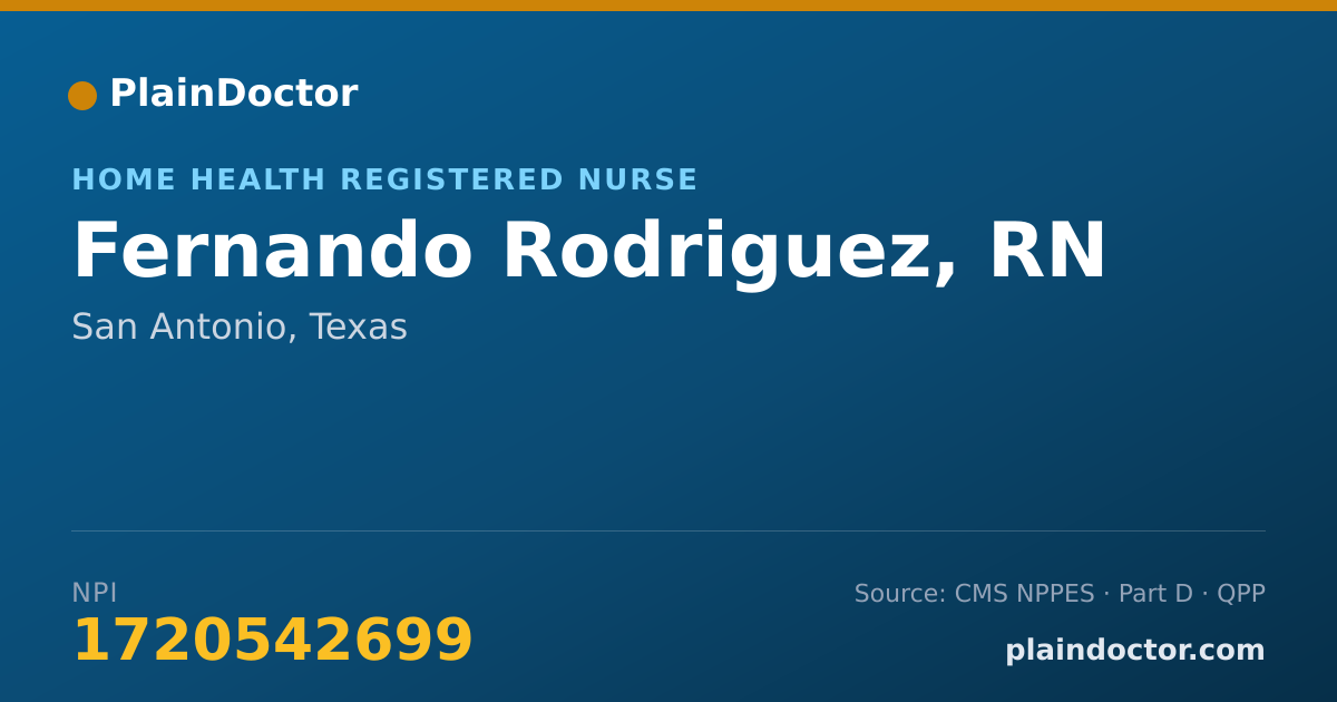 Shareable card for Fernando Rodriguez, RN - Home Health Registered Nurse, San Antonio, TX