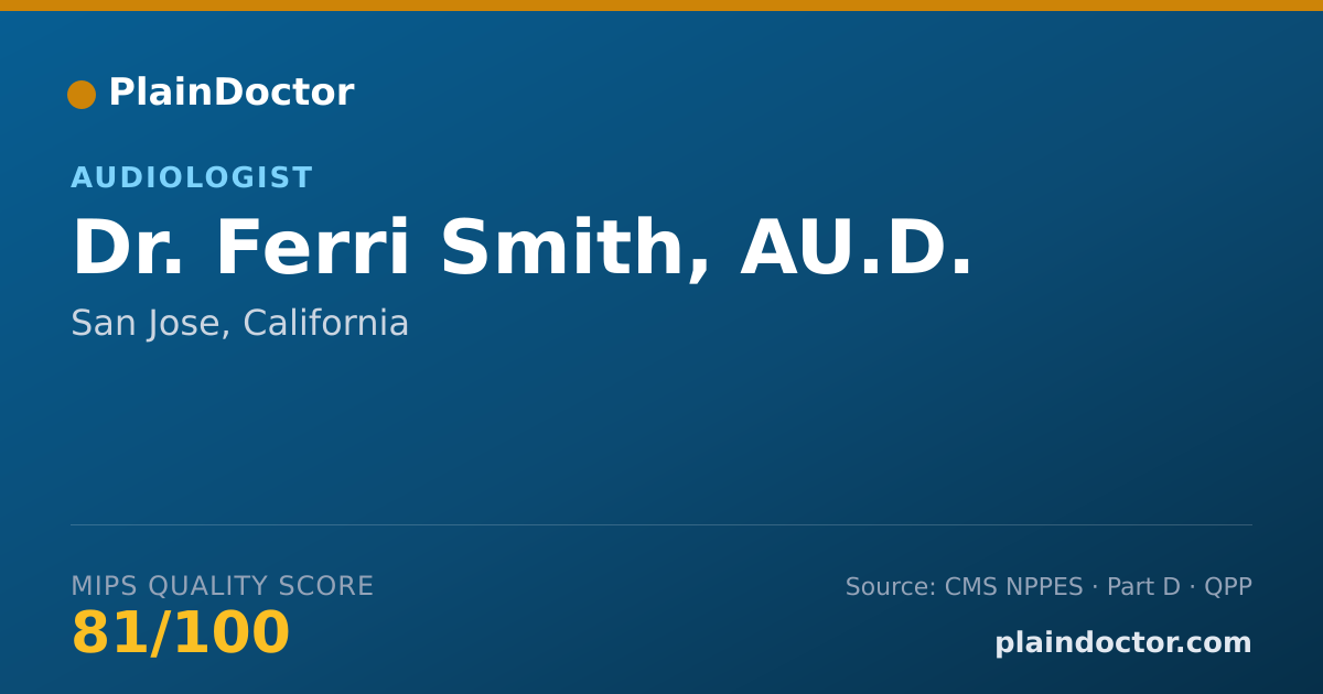 Shareable card for Ferri Smith, AU.D. - Audiologist-Hearing Aid Fitter, San Jose, CA