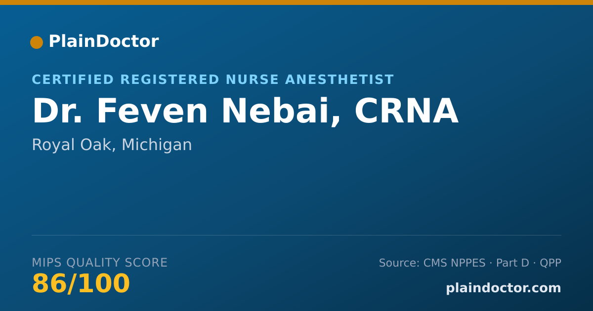Shareable card for Feven Nebai, CRNA - Certified Registered Nurse Anesthetist, Royal Oak, MI