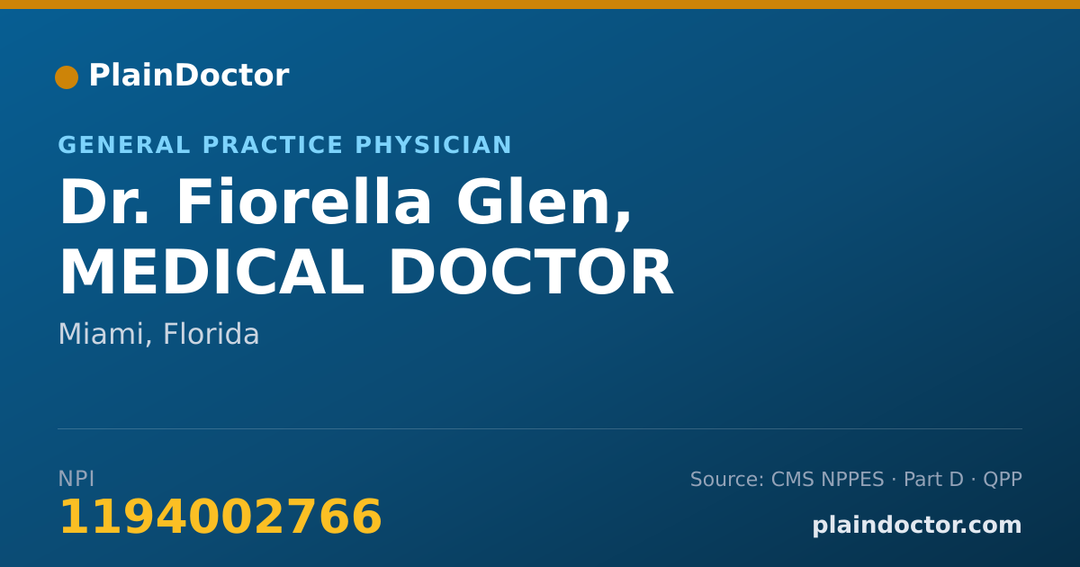 Shareable card for Fiorella Glen, MEDICAL DOCTOR - General Practice Physician, Miami, FL