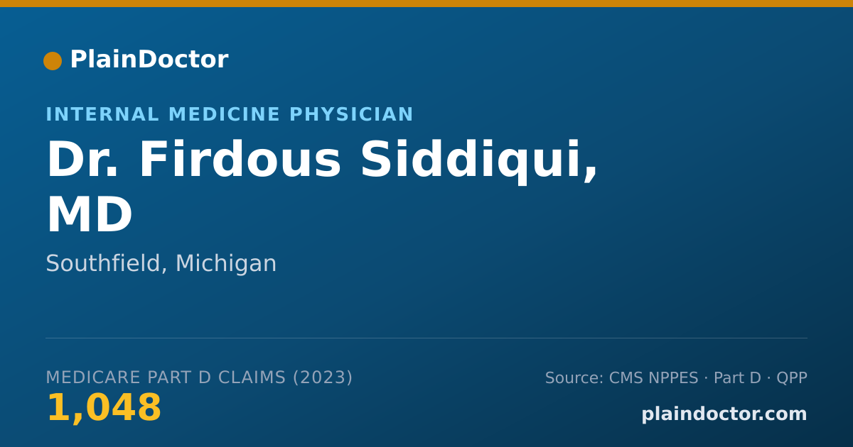 Shareable card for Firdous Siddiqui, MD - Internal Medicine Physician, Southfield, MI