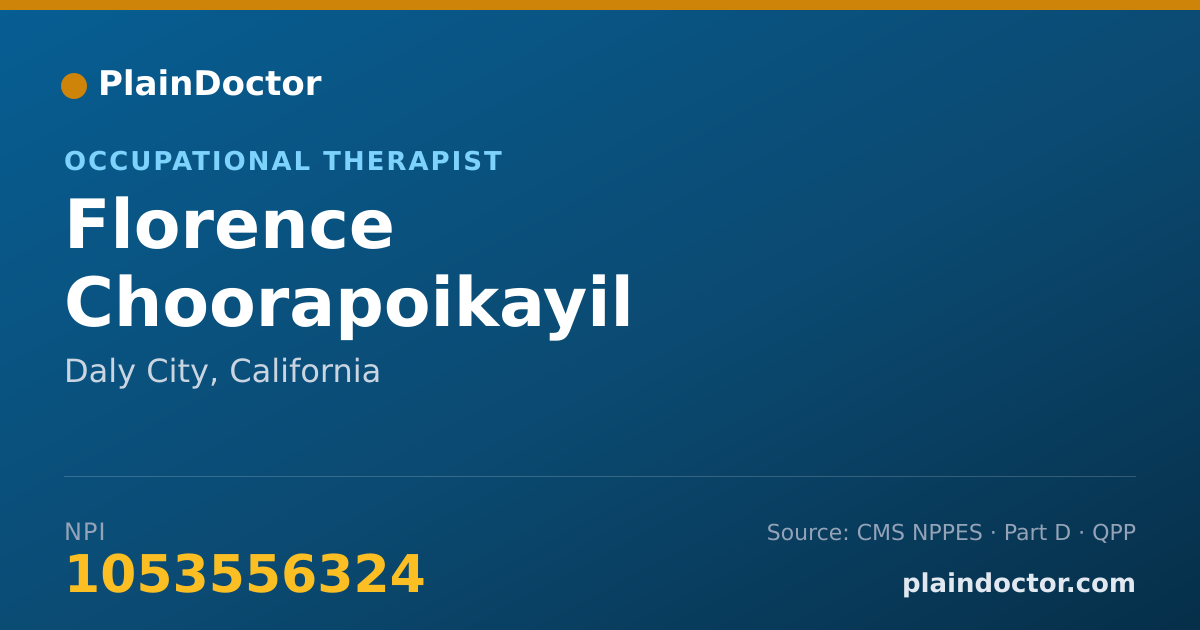 Shareable card for Florence Choorapoikayil - Occupational Therapist, Daly City, CA